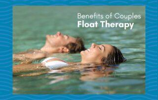 Benefits of Couples Float Therapy at Be Still in Jacksonville, Florida