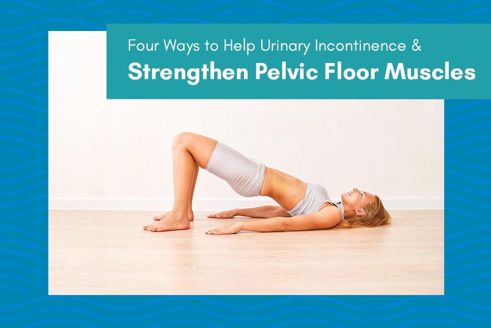 Strengthen Pelvic Floor Muscles - Pelvic Floor Therapy Be Still Float Therapy in Jacksonville, Florida