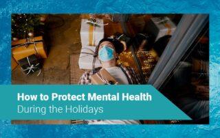 How to Protect Mental Health during the Holidays - Be Still Float Therapy Jacksonville, Florida